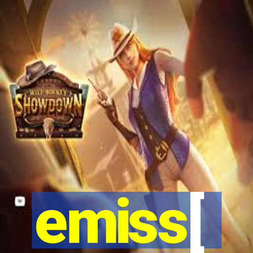 emiss[